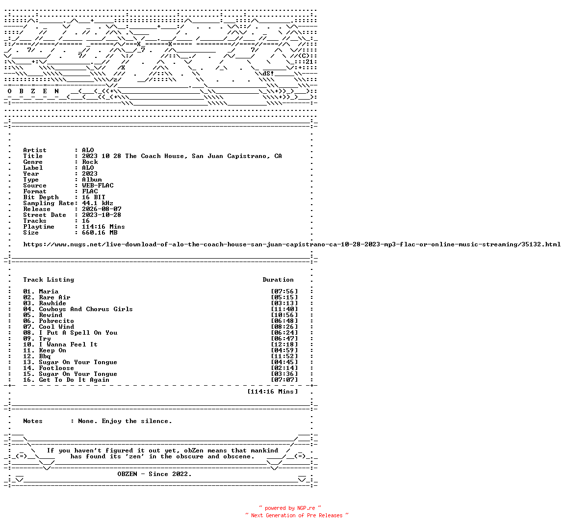 NFO for the release ALO-2023_10_28_The_Coach_House_San_Juan_Capistrano_CA-16BIT-WEB-FLAC-2023-OBZEN by OBZEN