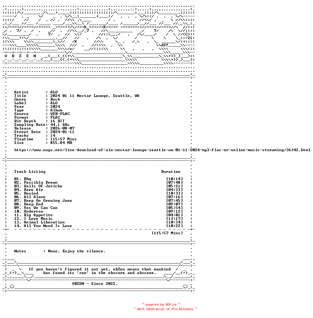 NFO for the release ALO-2024_01_11_Nectar_Lounge_Seattle_WA-16BIT-WEB-FLAC-2024-OBZEN by OBZEN