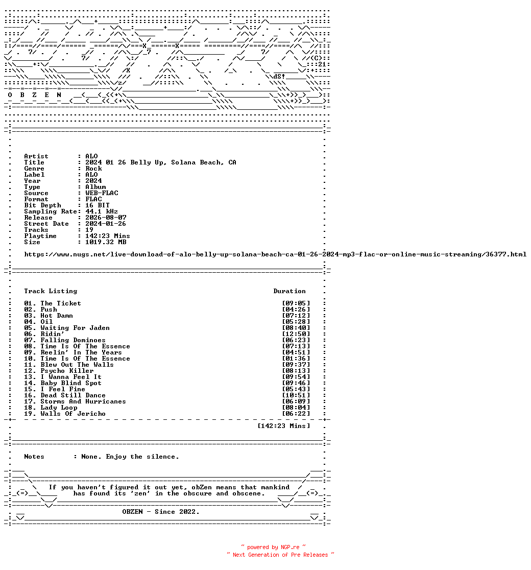 NFO for the release ALO-2024_01_26_Belly_Up_Solana_Beach_CA-16BIT-WEB-FLAC-2024-OBZEN by OBZEN