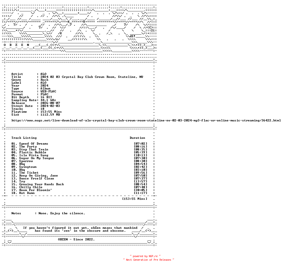 NFO for the release ALO-2024_02_03_Crystal_Bay_Club_Crown_Room_Stateline_NV-16BIT-WEB-FLAC-2024-OBZEN by OBZEN