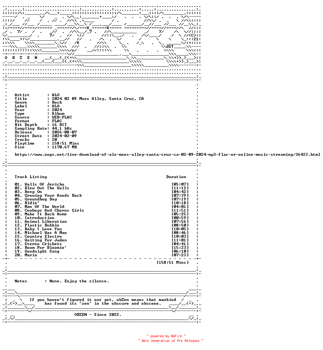 NFO for the release ALO-2024_02_09_Moes_Alley_Santa_Cruz_CA-16BIT-WEB-FLAC-2024-OBZEN by OBZEN