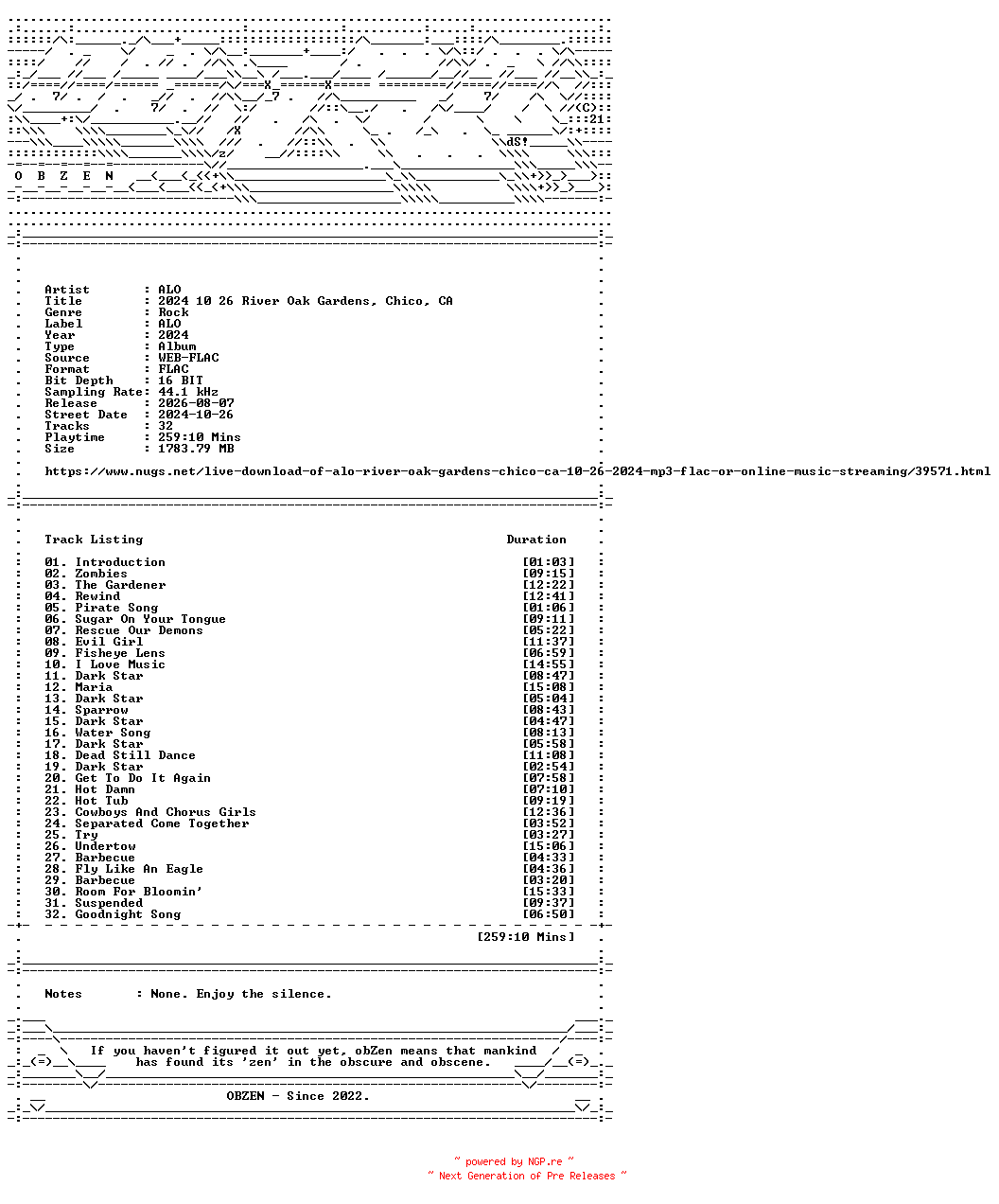 NFO for the release ALO-2024_10_26_River_Oak_Gardens_Chico_CA-16BIT-WEB-FLAC-2024-OBZEN by OBZEN