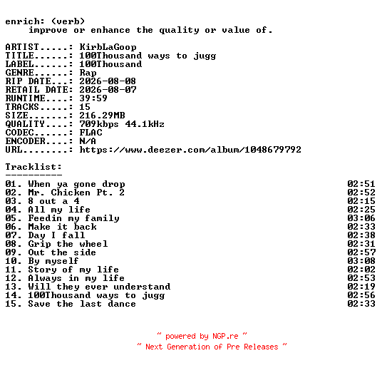 NFO for the release KirbLaGoop-100Thousand_ways_to_jugg-16BIT-WEB-FLAC-2026-ENRiCH by ENRiCH