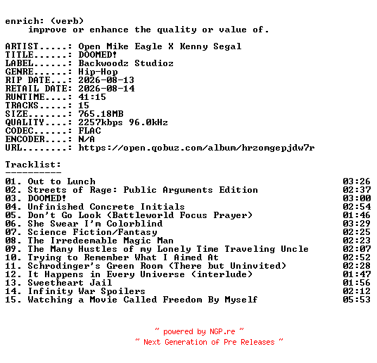 NFO for the release Open_Mike_Eagle_X_Kenny_Segal-DOOMED-24BIT-WEB-FLAC-2026-ENRiCH by ENRiCH