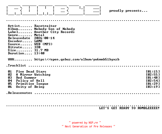NFO for the release Racetraitor-Nobody_Son_of_Nobody-EP-(WEB)-2026-RUMBLE by RUMBLE
