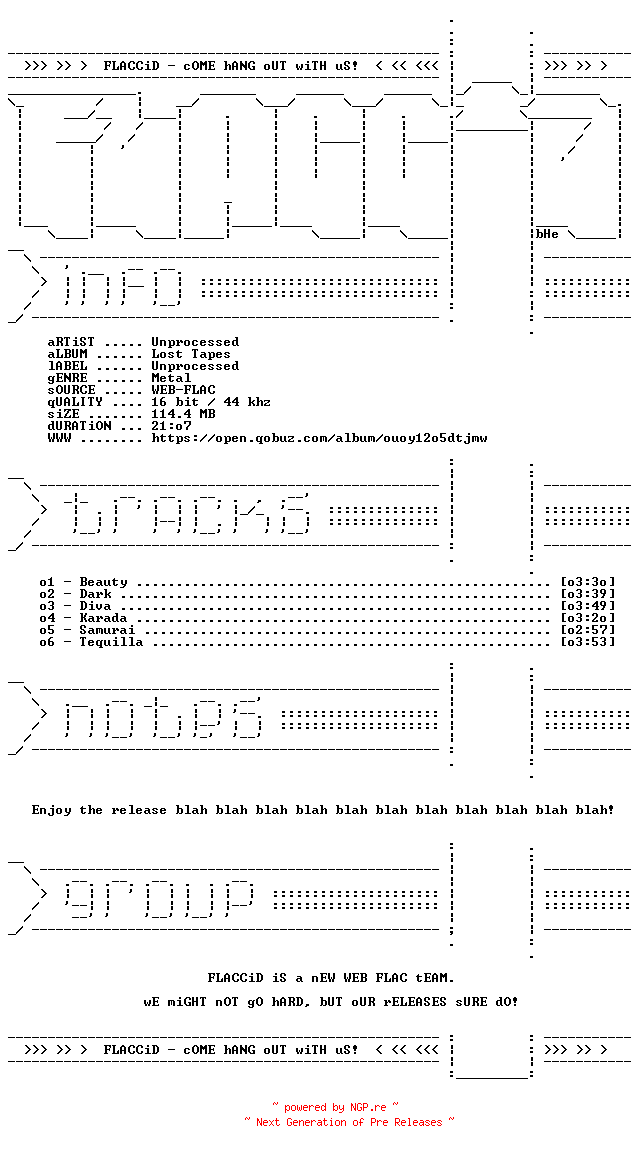 NFO for the release Unprocessed-Lost_Tapes-EP-16BIT-WEB-FLAC-2026-FLACCiD by FLACCiD