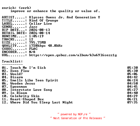 NFO for the release Ulysses_Owens_Jr._And_Generation_Y-Kind_Of_Grunge-24BIT-WEB-FLAC-2026-ENRiCH by ENRiCH