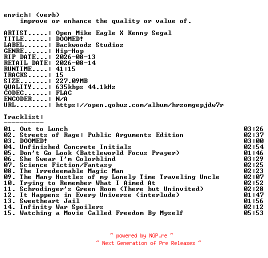 NFO for the release Open_Mike_Eagle_X_Kenny_Segal-DOOMED-16BIT-WEB-FLAC-2026-ENRiCH by ENRiCH