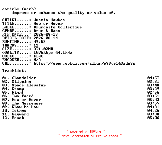 NFO for the release Justin_Hawkes-Now_or_Never-16BIT-WEB-FLAC-2026-ENRiCH by ENRiCH