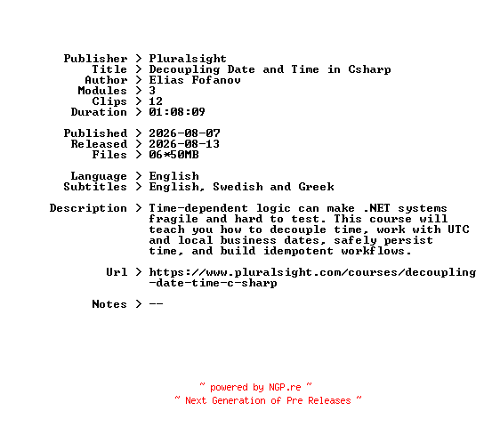NFO for the release Pluralsight.Decoupling.Date.and.Time.in.Csharp.2026.BOOKWARE-GETH by GETH