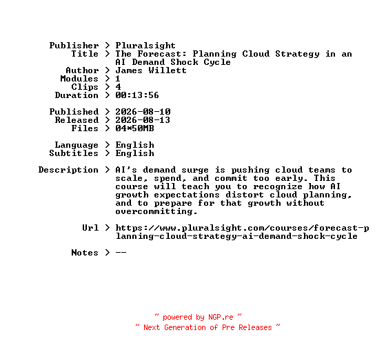 NFO for the release Pluralsight.The.Forecast.Planning.Cloud.Strategy.in.an.AI.Demand.Shock.Cycle.2026.BOOKWARE-GETH by GETH