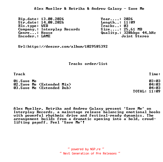 NFO for the release Alex_Mueller_And_Retrika_And_Andrew_Galaxy_-_Save_Me-(ITP565)-WEB-2026-FMC by FMC