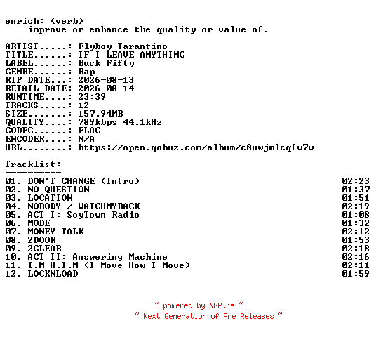 NFO for the release Flyboy_Tarantino-IF_I_LEAVE_ANYTHING-16BIT-WEB-FLAC-2026-ENRiCH by ENRiCH