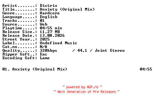 NFO for the release Distrix-Anxiety_(Original_Mix)-SINGLE-WEB-2025-XTC_iNT by XTC_iNT