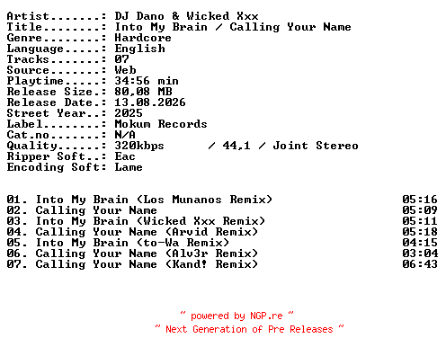 NFO for the release DJ_Dano_and_Wicked_Xxx-Into_My_Brain_-_Calling_Your_Name-WEB-2025-XTC_iNT by XTC_iNT
