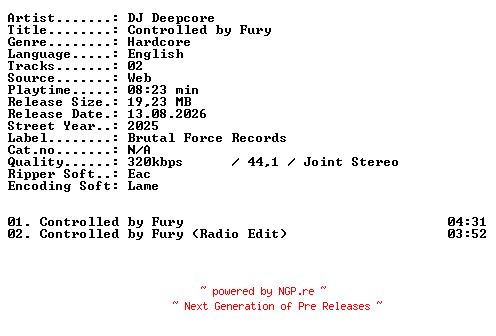 NFO for the release DJ_Deepcore-Controlled_by_Fury-WEB-2025-XTC_iNT by XTC_iNT