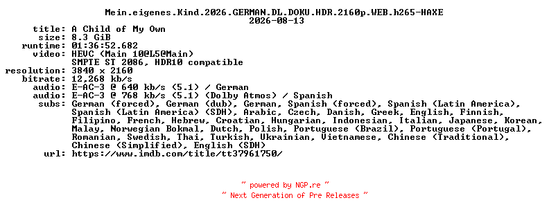 NFO for the release Mein.eigenes.Kind.2026.GERMAN.DL.DOKU.HDR.2160p.WEB.h265-HAXE by HAXE