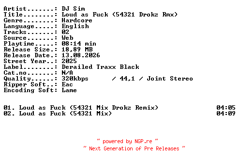 NFO for the release DJ_Sim-Loud_as_Fuck_(54321_Drokz_Rmx)-WEB-2025-XTC_iNT by XTC_iNT
