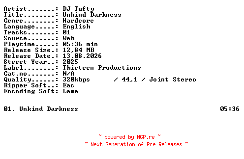 NFO for the release DJ_Tufty-Unkind_Darkness-SINGLE-WEB-2025-XTC_iNT by XTC_iNT