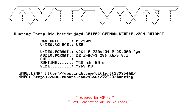 NFO for the release Hunting.Party.Die.Moerderjagd.S01E09.GERMAN.WEBRiP.x264-AVTOMAT by AVTOMAT
