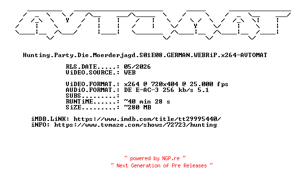 NFO for the release Hunting.Party.Die.Moerderjagd.S01E08.GERMAN.WEBRiP.x264-AVTOMAT by AVTOMAT