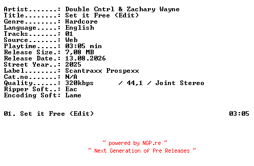 NFO for the release Double_Cntrl_and_Zachary_Wayne-Set_it_Free_(Edit)-SINGLE-WEB-2025-XTC_iNT by XTC_iNT
