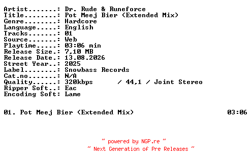 NFO for the release Dr_Rude_and_Runeforce-Pot_Meej_Bier_(Extended_Mix)-SINGLE-WEB-2025-XTC_iNT by XTC_iNT
