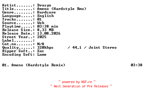 NFO for the release Drasyn-Ameno_(Hardstyle_Rmx)-SINGLE-WEB-2025-XTC_iNT by XTC_iNT