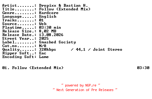 NFO for the release Dropixx_and_Bastian_H-Follow_(Extended_Mix)-SINGLE-WEB-2025-XTC_iNT by XTC_iNT