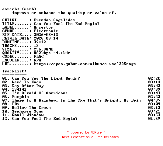 NFO for the release Brendan_Angelides-Can_You_Feel_The_End_Begin-16BIT-WEB-FLAC-2026-ENRiCH by ENRiCH