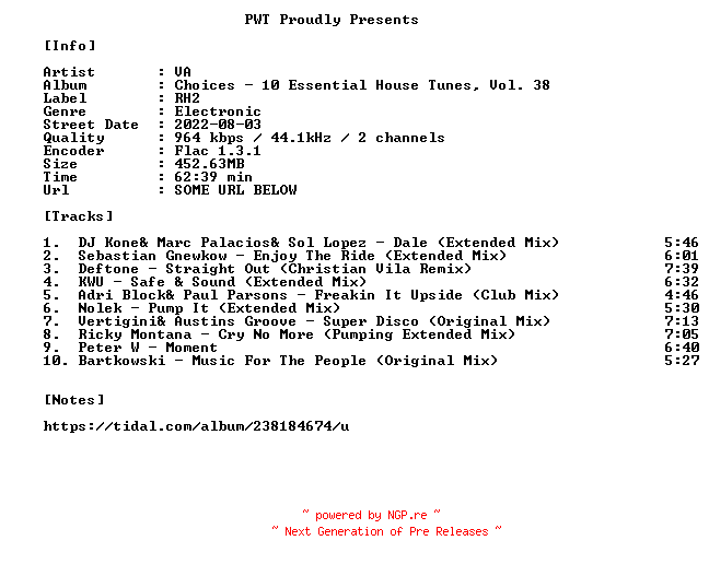 NFO for the release VA-Choices_-_10_Essential_House_Tunes_Vol._38-16BIT-WEB-FLAC-2022-PWT by PWT