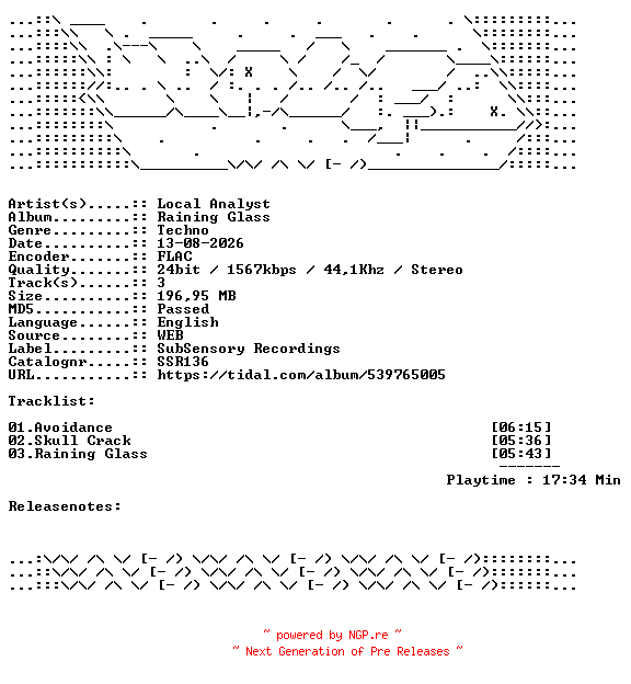 NFO for the release Local_Analyst-Raining_Glass-SSR136-24BIT-WEB-FLAC-2026-WAVED by WAVED