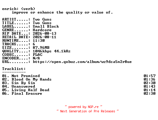 NFO for the release Two_Guns-Two_Guns-EP-16BIT-WEB-FLAC-2026-ENRiCH by ENRiCH