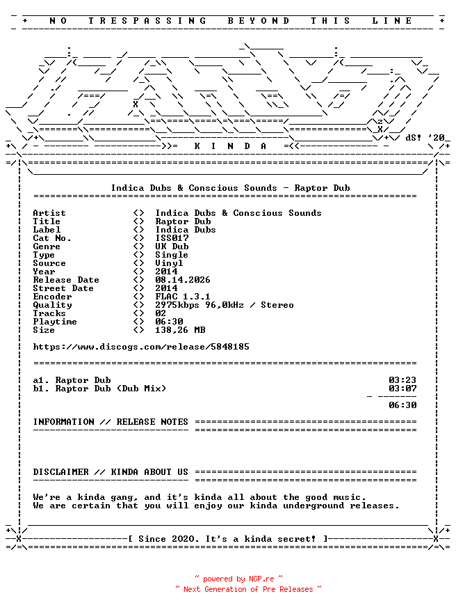 NFO for the release Indica_Dubs_and_Conscious_Sounds-Raptor_Dub-(ISS017)-7INCH_VINYL-FLAC-2014-KINDA by KINDA