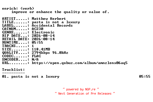 NFO for the release Matthew_Herbert-pasta_is_not_a_luxury-(AC230)-SINGLE-24BIT-WEB-FLAC-2026-ENRiCH by ENRiCH