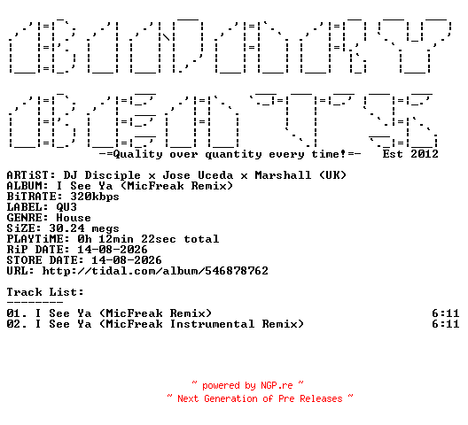 NFO for the release DJ_Disciple_x_Jose_Uceda_x_Marshall_(UK)-I_See_Ya_(MicFreak_Remix)-(QU3085)-WEB-2026-BB by BB