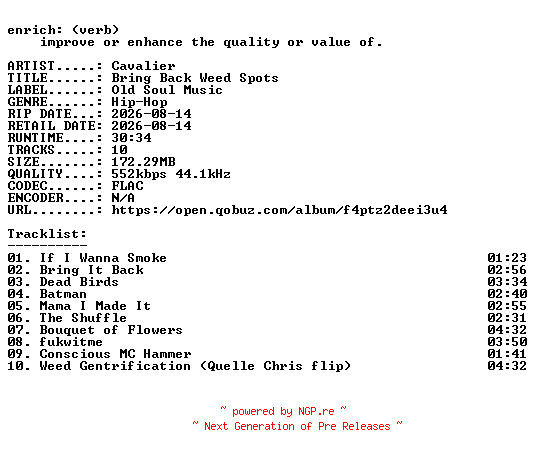 NFO for the release Cavalier-Bring_Back_Weed_Spots-16BIT-WEB-FLAC-2026-ENRiCH by ENRiCH