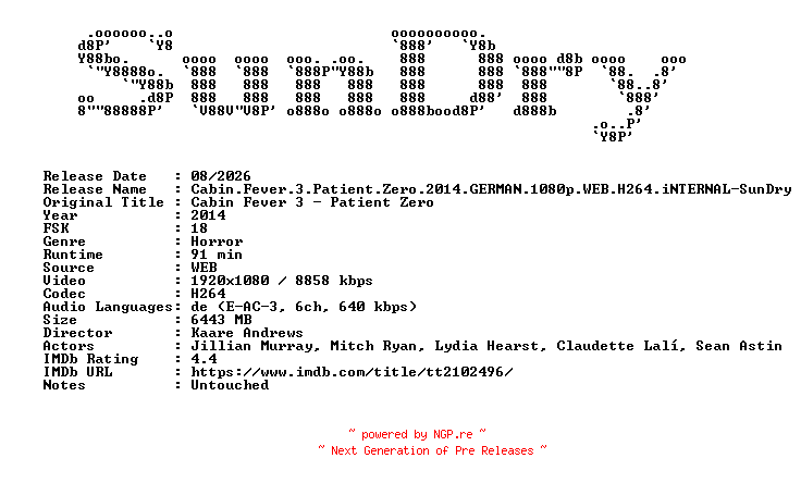 NFO for the release Cabin.Fever.3.Patient.Zero.2014.GERMAN.1080p.WEB.H264.iNTERNAL-SunDry by SunDry