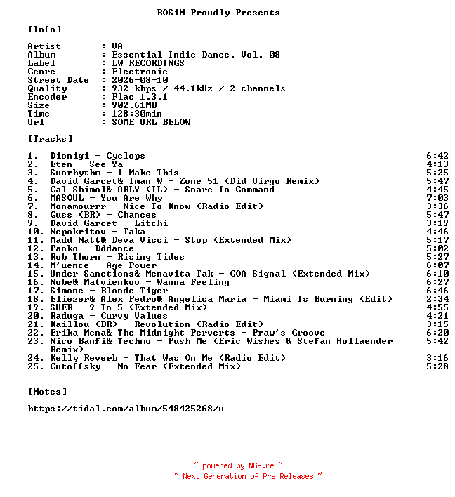 NFO for the release VA-Essential_Indie_Dance_Vol._08-16BIT-WEB-FLAC-2026-ROSiN by ROSiN