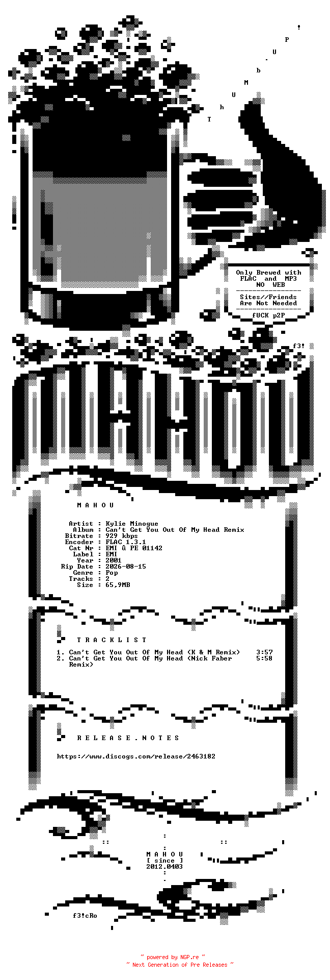 NFO for the release Kylie_Minogue-Cant_Get_You_Out_Of_My_Head_Remix-PROMO-CDS-FLAC-2001-MAHOU by MAHOU