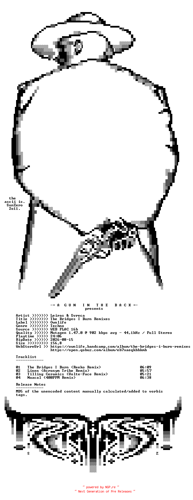 NFO for the release Leiras_And_Svreca-The_Bridges_I_Burn_Remixes-(OWN012)-16BIT-WEB-FLAC-2018-AGITB by AGITB