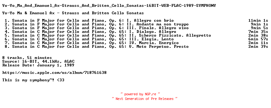 NFO for the release Yo-Yo_Ma_And_Emanuel_Ax-Strauss_And_Britten_Cello_Sonatas-16BIT-WEB-FLAC-1989-SYMPHONY by SYMPHONY