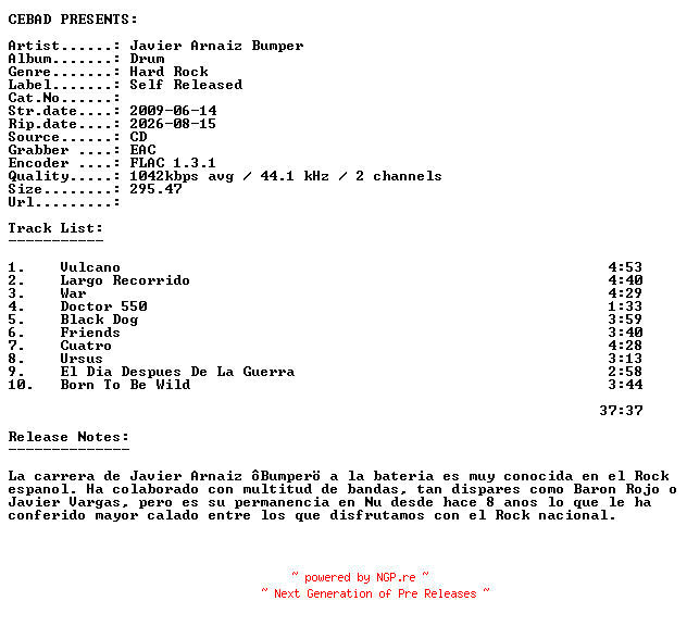 NFO for the release Javier_Arnaiz_Bumper-Drum-ES-CD-FLAC-2009-CEBAD by CEBAD