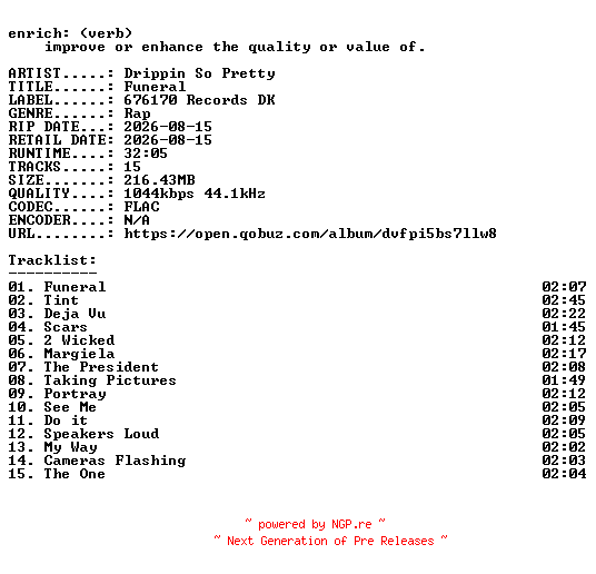 NFO for the release Drippin_So_Pretty-Funeral-16BIT-WEB-FLAC-2026-ENRiCH by ENRiCH