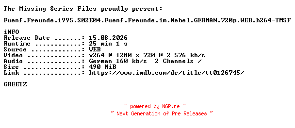 NFO for the release Fuenf.Freunde.1995.S02E04.Fuenf.Freunde.im.Nebel.GERMAN.FS.720p.WEB.h264-TMSF by TMSF