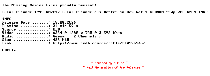 NFO for the release Fuenf.Freunde.1995.S02E12.Fuenf.Freunde.als.Retter.in.der.Not.1.GERMAN.FS.720p.WEB.h264-TMSF by TMSF