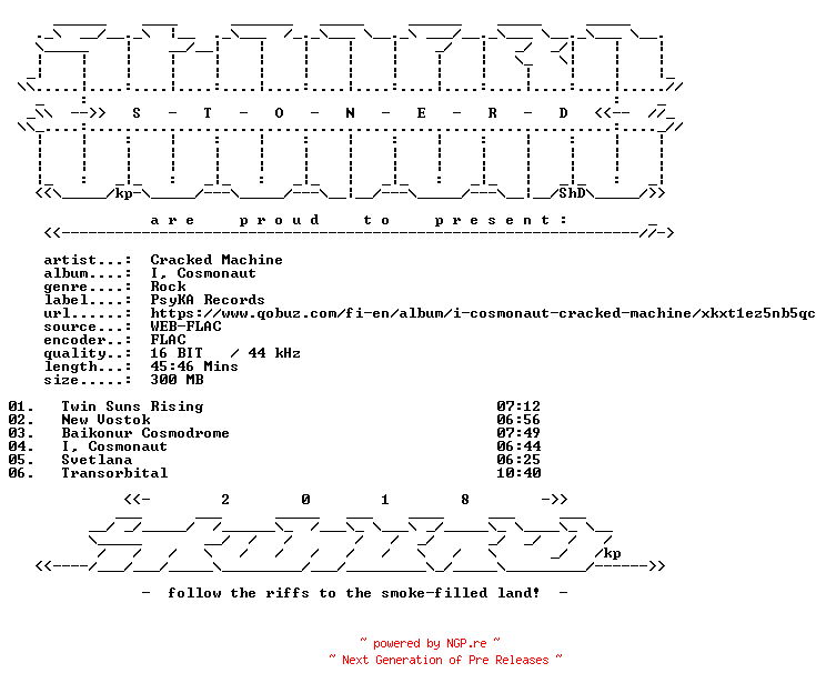 NFO for the release Cracked_Machine-I_Cosmonaut-16BIT-WEB-FLAC-2019-STONERD by STONERD
