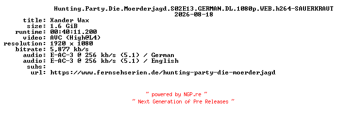 NFO for the release Hunting.Party.Die.Moerderjagd.S02E13.GERMAN.DL.1080p.WEB.h264-SAUERKRAUT by SAUERKRAUT