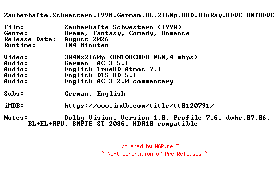 NFO for the release Zauberhafte.Schwestern.1998.German.DL.2160p.UHD.BluRay.HEVC-UNTHEVC by UNTHEVC