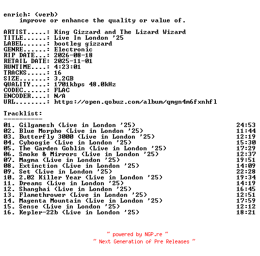 NFO for the release King_Gizzard_and_The_Lizard_Wizard-Live_In_London_25-24BIT-WEB-FLAC-2025-ENRiCH by ENRiCH